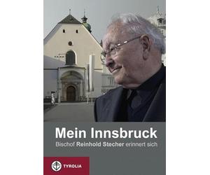 Mein Innsbruck: Bischof Reinhold Stecher erinnert sich [Alemania] [DVD]