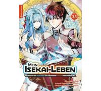 Mein Isekai-Leben - Mit der Hilfe von Schleimen zum mächtigsten Magier einer anderen Welt 25