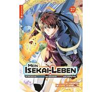 Mein Isekai-Leben - Mit der Hilfe von Schleimen zum mächtigsten Magier einer anderen Welt 27