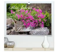 Mein Jahr im Landhausgarten (hochwertiger Premium Wandkalender 2026 DIN A2 quer), Kunstdruck in Hochglanz: Fotomotive aus meinem Landhausgarten