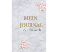 Mein Journal: Zeit für mich