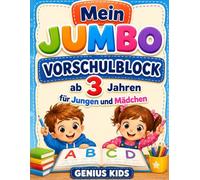 Mein Jumbo Vorschulblock ab 3 Jahren für Jungen und Mädchen: Deutsch lernen mit Buchstaben, Zahlen, Formen, Schwungübungen, Nachspuren, Ausschneiden und Ausmalen