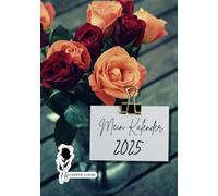 Mein Kalender 2025 - A5 - Jahreskalender, Terminkalender, Wochenplaner, Geburtstagsplaner mit Linierten- und Skizzenseiten von Seraphiiia-Design | ... die Familie oder auch fürs Business | Rosen