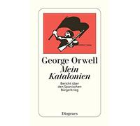Mein Katalonien | George Orwell