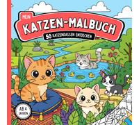 Mein Katzen-Malbuch: 50 Katzenrassen entdecken - Für Kinder ab 4 Jahren