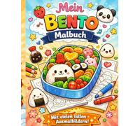 Mein Kawaii-Bento-Malbuch - Süße Boxen zum Ausmalen: Süße Boxen zum Ausmalen für Kinder - Kreativität, Spaß & Entspannung