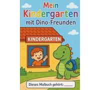 Mein Kindergarten mit Dino-Freunden (Spaß mit Dino-Freunden)