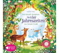 Mein Klassik-Klangbuch: Die vier Jahreszeiten von Antonio Vivaldi: Sound- Buch mit 4 Melodien