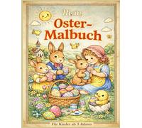 Mein klassisches Ostermalbuch: Malbuch für Kinder ab 3 Jahren