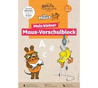 Mein kleiner Maus-Vorschulblock. Vorschulübungen für Kinder ab 5 Jahren: Für kleine Fans der Sendung mit der Maus