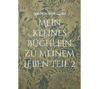 Mein Kleines Büchlein Zu Meinem Leben Teil 2 (ebook)