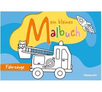 Mein kleines Malbuch. Fahrzeuge: Erste Ausmalbilder für kleine Fahrzeugfans ab 3 Jahren.