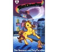 Mein kleines Pony 10 - Das Gespenst vom Pony-Paradies [Alemania] [VHS]