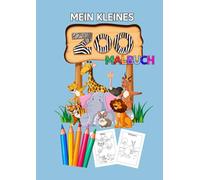 Mein kleines Zoo Malbuch