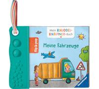 Mein Knuddel-Knautsch-Buch: flip&pop. Meine Fahrzeuge
