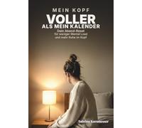 Mein Kopf war voller als mein Kalender: Dein Abend-Reset für weniger Mental Load und mehr Ruhe im Kopf
