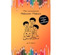 Mein kunterbuntes Halloween Malbuch
