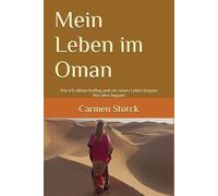 Mein Leben im Oman: Wie ich allein losflog - und ein neues Leben begann