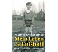 Mein Leben Mit Dem Fussball (ebook)