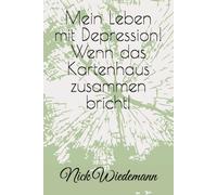 Mein Leben mit Depression! Wenn das Kartenhaus zusammen bricht!