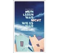 Mein Leben War Nicht Wie Es War (ebook)