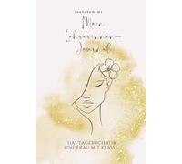 Mein Lehrerinnen-Journal: Das Tagebuch für eine Frau mit Klasse...