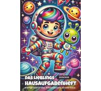 Mein Lieblings-Hausaufgabenheft 2025/2026 für Grundschule: Der ideale Planer für Schüler - Hausaufgaben, Stundenplan, Geburtstage, Noten & Ferienkalender Deutschland