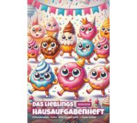 Mein Lieblings-Hausaufgabenheft 2025/2026 für Grundschule: Der ideale Planer für Schüler - Hausaufgaben, Stundenplan, Geburtstage, Noten & Ferienkalender Deutschland
