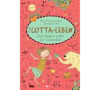 Mein Lotta-Leben 07 – Und täglich grüßt der Camembär: 7 – Editorial Arena Verlag