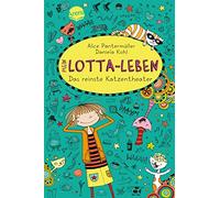 Alice Pantermüller Daniela Mein Lotta-Leben 09. Das reinste Katzenth (Tapa dura)