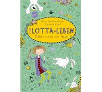 Mein Lotta-Leben. Daher weht der Hase!: 4