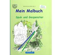 Mein Malbuch: BROCKHAUSEN Buch Bd. 1. Spuk und Gespenster. 4 - 99 Jahre. Kleine Entdecker