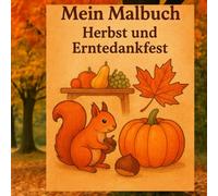 Mein Malbuch- Herbst und Erntedankfest