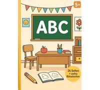 Mein Malbuch- Mein erstes ABC - Malen & Lernen: ABC Malbuch für Kinder ab 5 Jahren - Buchstaben A-Z, Ausmalbilder, Lernmalbuch, Vorschule, ... Zahlen 0-9, pädagogisch, spielerisch lernen
