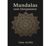 Mein Malbuch zum Entspannen - mit Affirmationen fürs Herz: Achtsamkeit, Ausmalen, kleine Pausen
