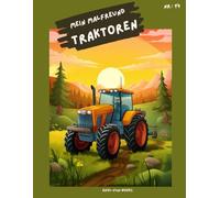 "Mein Malfreund - Traktoren": Malbuch für Kinder mit 75 Ausmalbildern | von 3 bis 8 Jahren | großes Format | ca. 22 x 28 cm (Mein Malfreund - Malbücher)