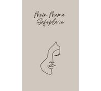 Mein Mama Safeplace: Notiz und Reflexionsbuch für Mamas. Selfcare, Challenges, wöchentliche Rückblicke. Auszeit vom Alltag.