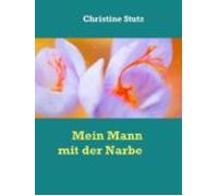 Mein Mann Mit Der Narbe (ebook)