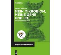 Mein Mikrobiom, meine Gene und ich: Eine grenzenlose Reise ... (Issn)