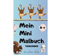 Mein Mini-Malbuch: Tierkinder
