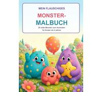 Mein Monster-Malbuch: 20 süße Monster zum Ausmalen für Kinder ab 4 Jahren