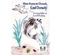 Mein Name ist Dorsch, Emil Dorsch!