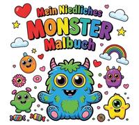 Mein Niedliches Monster Malbuch: Süße & einfache Ausmalbilder für Kinder ab 3 Jahren | Große Motive mit dicken Linien
