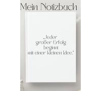 Mein Notizblock: Ein einfacher Block - Ein Motivationsblock. Was hast du für Ziele? Beginne jetzt es aufzuschreiben um deinen Traum zu verwirklichen!