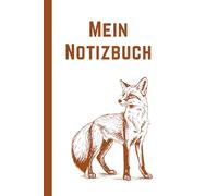 Mein Notizbuch Fuchs: Fuchsmotiv auf liniertem A5-Notizheft, schönes Buch für Notizen, kleines Geburtstagsgeschenk, Schreibheft für Schule und Hobby