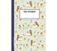 MEIN NOTIZBUCH MEERSCHWEINCHEN: Buch für Notizen A5 Schreibbuch gebundenes Tagebuch mit süßen Nagetier Geschenk für Meerschwein Besitzer und Hamster Liebhaber schöne Geschenkidee zum Geburtstag