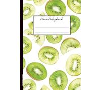 Mein Notizbuch mit Kiwis: Notizheft A5 liniert Kiwi Motiv auf Buch für Notizen Gedanken und Erinnerungen Schreibbuch als Tagebuch und Rezeptbuch mit Kiwifrucht für Obst Fans der exotischen Frucht