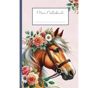 Mein Notizbuch Pferde Motiv: Liniertes Buch A5 mit Pferd schönes Geschenk für Pferdeliebhaberin und Pferdemädchen ideal für Notizen zum Pferdesport Geschenkidee für Reiter Mädchen die Pferde lieben