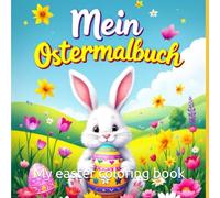 Mein Ostermalbuch: My easter coloring book