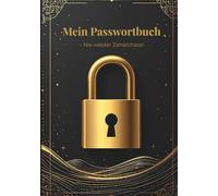 Mein Passwortbuch - Nie wieder Zettelchaos!: Passwort-Organizer A5 mit A-Z-Register | Praktisches Logbuch für Zugangsdaten, Benutzernamen & Notizen